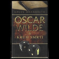 Oscar Wilde & Kruh smrti