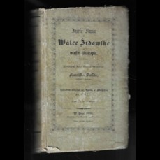 Josefa Flavia O Wálce Židowské a wlastní žiwotopis (1856)