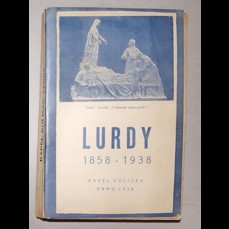 Lurdy 1858-1938