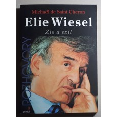 Elie Wiesel / Zlo a exil