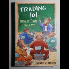 Trading 101 / How to Trade Like a Pro