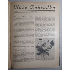 Naše zahrádka / Ilustrovaný časopis pro majitele domácích zahrad, přátele zahradnictví a přírody Ročník X., XII., XIII., XIV. (1921, 1923, 1924, 1925)