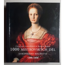 1000 mistrovských děl evropského malířství 1300-1850