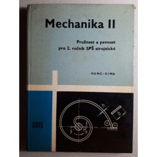 Mechanika II / Pružnost a pevnost pro 2. ročník SPŠ strojnické