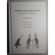 Tradiční mluva podhůří Beskyd - Údolí řeky Morávky a Mohelnice / Výkladový slovník