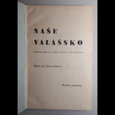 Naše Valašsko - Sborník o jeho životě a potřebách / Ročník XI. (1948) + Ročník XII. (1949)